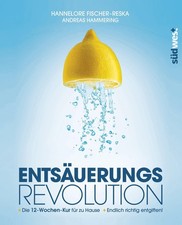 Entsäuerungs-Revolution ~