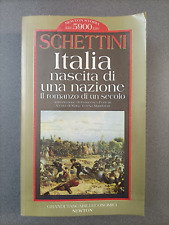 ITALIA NASCITA DI UNA NAZIONE - SCHETTINI - GRANDI TASCABILI ECONOMICI NEWTON