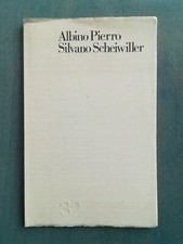 ALBINO PIERRO, SCHEIWILLER - Quattordici poesie nove disegni /Edizioni 32, 1977)