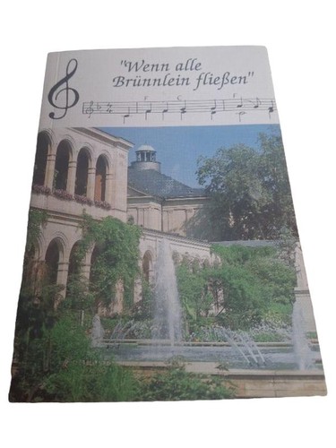 Wenn alle brünnlein fließen - brünnlein,