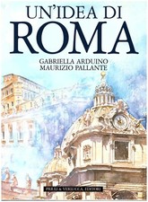 UN'IDEA DI ROMA di G. Arduino