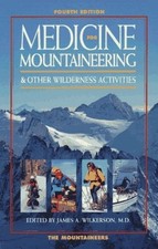 Medicine for Mountaineering : And Other Wilderness Activities Pap