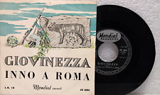 GIOVINEZZA  INNO A ROMA  VINILI  45 GIRI    OTTIMA  CONSERVAZIONE