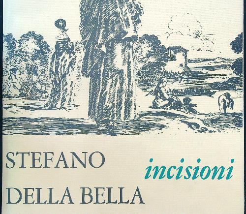 Stefano della bella incisioni - stefano,