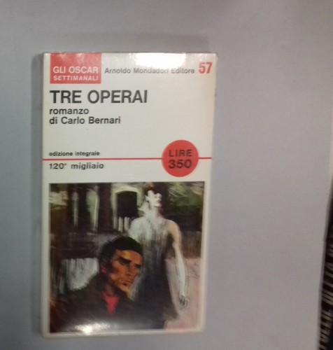Tre operai carlo bernari - carlo,