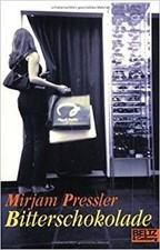 Bitterschokolade ,Pressler, Mirjam  ,Weinheim  Beltz & Gelberg, C1980,2004