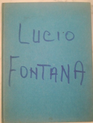 Lucio fontana - lucio,