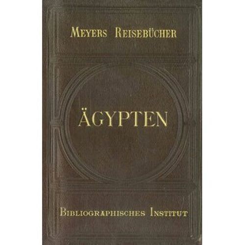 ägypten meyers reisebücher - Ägypten,