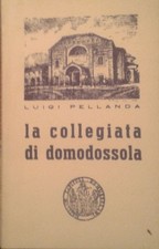 La Collegiata Di Domodossola,Pellanda Luigi  ,Parrocchia Ss Gervasio E Protasio,
