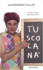 Tuscolana. Le lezioni della dottoressa Fullin (Bibl... | Buch | Zustand sehr gut
