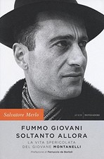 Fummo giovani soltanto allora