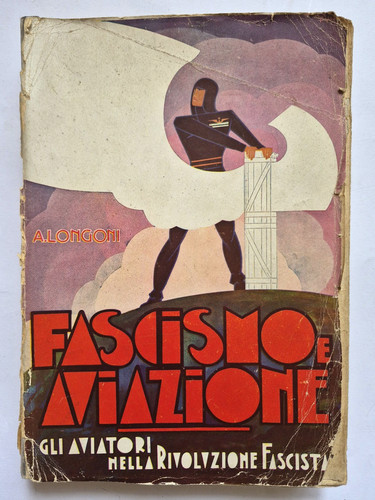 Fascismo aviazione aviatori - fascismo,
