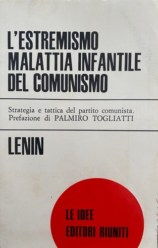 Lenin estremismo malattia - lenin,,