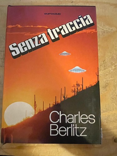 Charles berlitz senza traccia - charles,
