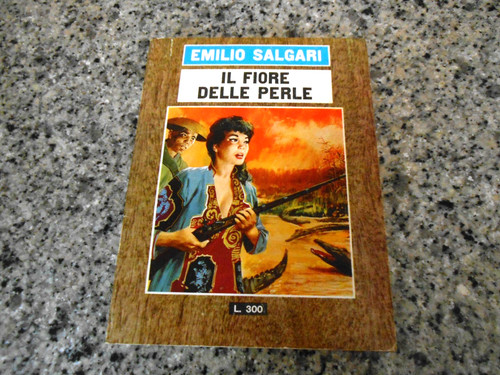 Emilio salgari il fiore - -,