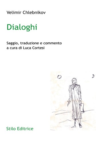 Dialoghi chlebnikov velimir - chlebnikov,