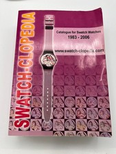 SWATCH-CLOPEDIA 1983-2006-Catalogo-Guide-Index-Specials-Collezione