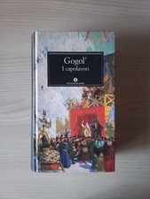 Gogol I capolavori Oscar Grandi Classici Mondadori