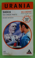 RICHARD MATHESON - SHOCK Seconda parte - URANIA MILLEMONDI 32 Libro [L108]