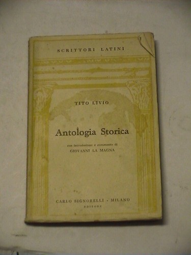Antologia storica tito livio - antologia,
