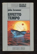 JOHN BRUNNER - EFFETTO TEMPO -