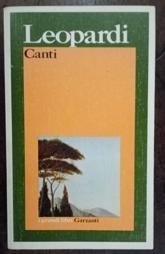 Leopardi canti garzanti - leopardi,