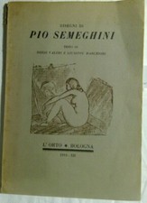DISEGNI DI PIO SEMEGHINI 1933 DIEGO VALERI, GIUSEPPE MARCHIORI - PITTURA ARTE