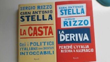 La casta + La deriva, Gian Antonio Stella e Sergio Rizzo