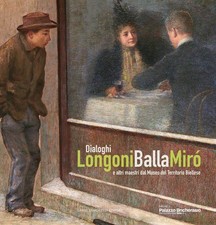 Dialoghi. Longoni, Balla