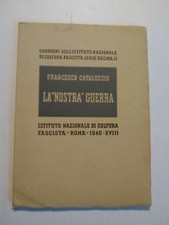 La "Nostra" Guerra Fascista