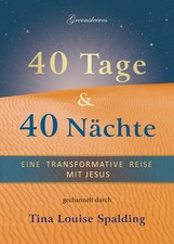 "40 Tage & 40 Nächte - Eine