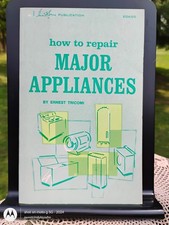 how to repair major appliances book by Ernest Triconi dated 1971 4th printing