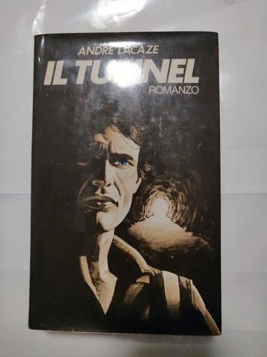Libro tunnel a lacaze - il, a.