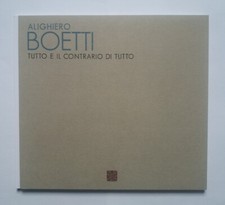 ALIGHIERO BOETTI Tutto e il contrario di tutto, Francesco Poli, 2010 Arte Povera