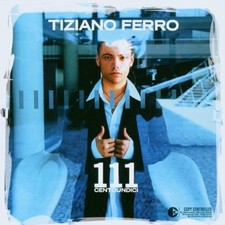 TIZIANO FERRO - 111 (ciento