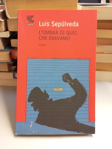 Ombra quel che eravamo - quel,
