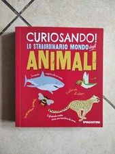 Curiosando! Lo Straordinario Mondo Degli Animali De Agostini 