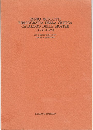 Morlotti ennio bibliografia - morlotti,
