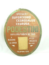 VECCHIA insegna LIQUORI podestini MADERNO GARDA  MUSOCCO CALENDARIO PUBBLICITà