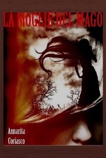 La moglie del mago by Annarita Coriasco (Italian) Hardcover Book