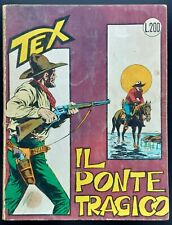 TEX GIGANTE N°40 "IL PONTE TRAGICO" AUT. 2962 COP. L.200 SIMILSPILLATO FEB. 1964