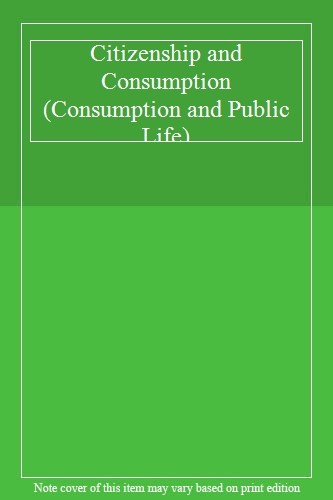 Citizenship and consumption - and,