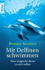 Mit Delfinen schwimmen: Eine