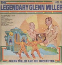 Glenn Miller The Legendary