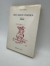 DUE GOCCE D'ACQUA  montanari cincino  ill. di Fremura 1983. Dedica Dell’autore