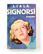 Liala signorsì romanzo - liala,