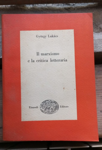 Lukàcs marxismo e la - marxismo,