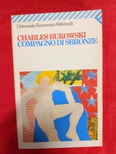 BUKOWSKI - COMPAGNO DI SBRONZE