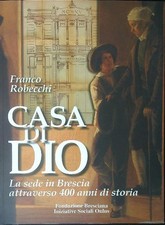 CASA DI DIO ROBECCHI FRANCO