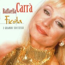 Fiesta von raffaella carra - fiesta, |